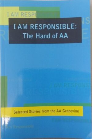 I Am Responsible: The Hand of AA