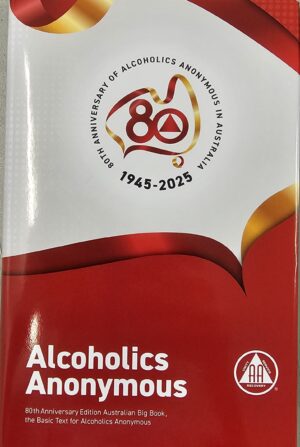 Alcoholics Anonymous Australian Big Book 80th Anniversary edition (Hardcover)